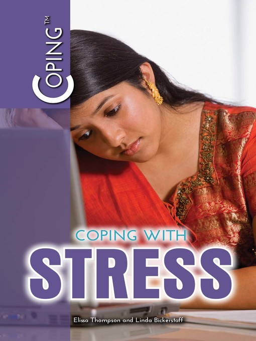 Title details for Coping with Stress by Elissa Thompson - Available